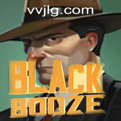 Unveiling the Thrills of BlackBooze