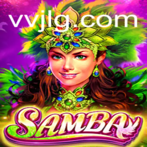Exploring the Dynamic World of Samba: A Captivating Journey into the Game's Essence
