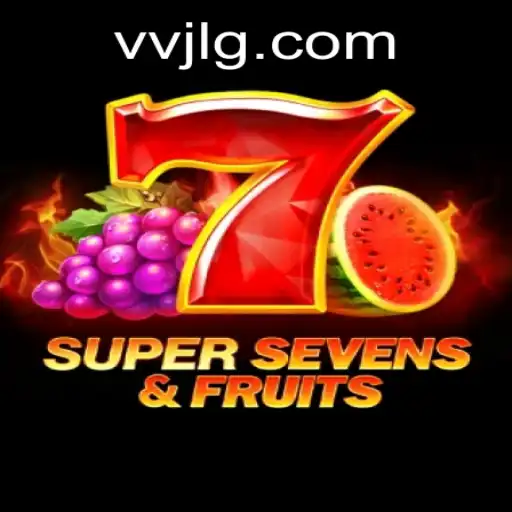 A Comprehensive Guide to 7SuperSevensFruits: Exploring Its Features and Gameplay