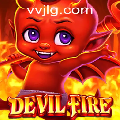 Exploring the Mystical Realms of DevilFire: The Ultimate Guide